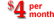 $4 per month